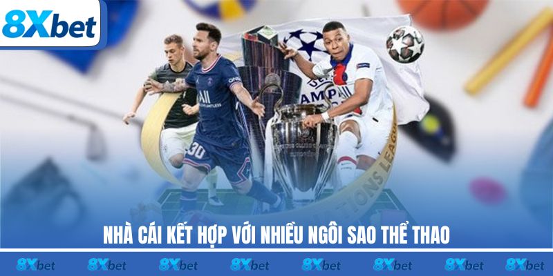 Nhà cái kết hợp với nhiều ngôi sao thể thao