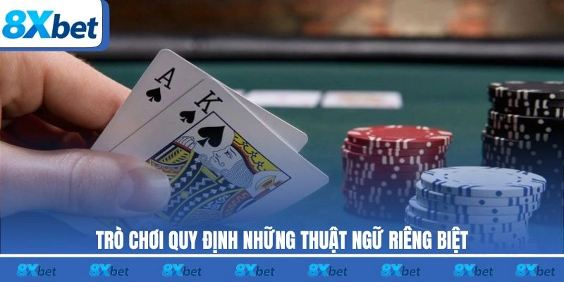 Trò chơi quy định những thuật ngữ riêng biệt